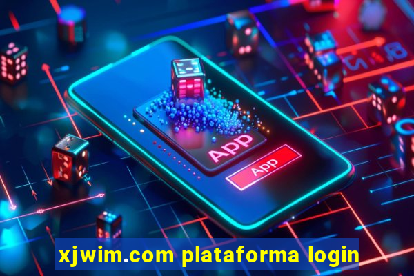 xjwim.com plataforma login